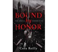 Bound by Honor: La saga best-seller américaine enfin en France !