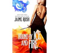 Bound by Ice and Fire