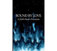 Bound by Love: A Mafia Boss's Possesion: 2
