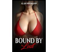 Bound By Lust: A Dark Hucow Romance of Intense Erotic BDSM and Breeding: Science Erotica | BDSM Erotica