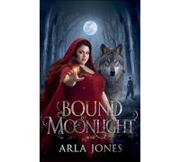 Bound by Moonlight