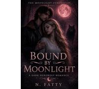Bound by Moonlight: A Dark Werewolf Romance
