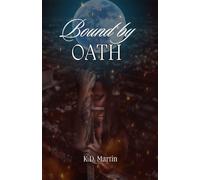 Bound By Oath: 2