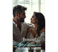 Bound by Passion: An Age Gap One Night Stand Off Limits Romance