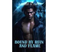 Bound by Ruin and Flame: A Dark Fated Mates Shifter Romance
