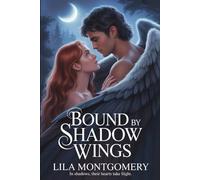 Bound by Shadow Wings: A Fantasy Romance Novel