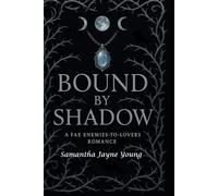 Bound by Shadows: 1