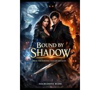 Bound by Shadows