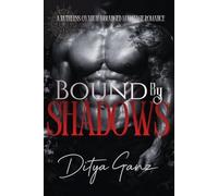 Bound by Shadows: A Ruthless Oyabun Arranged Marriage Romance
