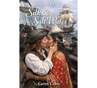 Bound By Silk & Salt Water