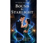 Bound by Starlight: A Chaebol Power Couple Romance (The Starlight Series Book 2)