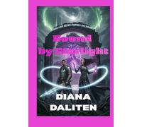 BOUND BY STARLIGHT: Where Love Defies Prophecy and Darkness