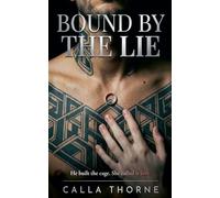 Bound by the Lie: 2