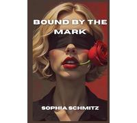 Bound By The Mark