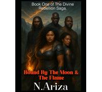 Bound By The Moon and Flame