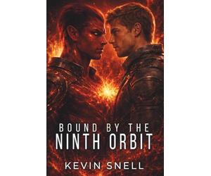 Bound by the Ninth Orbit: A M/M Alien Romance (Fated Mates, Forced Proximity, Alien Bond)