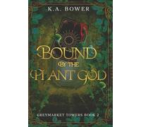 Bound by the Plant God: A Spicy Paranormal Romance Murder Mystery: 2