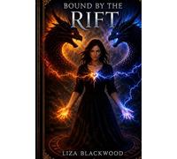 Bound By The Rift: A Dark Academy Dragon Romance