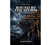 Bound by the Storm: A Dark Romantic Suspense Novel: 1
