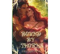 Bound by Thorns: Ensnared Elements Series Book 1
