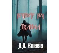 Bound by Trauma