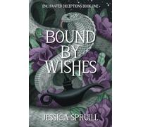 Bound By Wishes