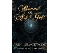 Bound in Ash & Gold