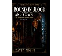 BOUND IN BLOOD AND VOWS: A Dark Mafia Marriage of Convenience Romance