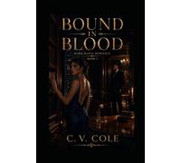 BOUND IN BLOOD: DARK MAFIA ROMANCE SERIES BOOK 2