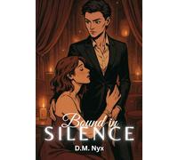 Bound in Silence: A WLW Romance Short Story of Love, BDSM, and Emotional Surrender