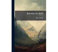 Bound to Rise