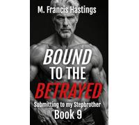 Bound to the Betrayed