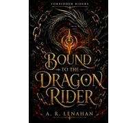 Bound to the Dragon Rider: A Dark Dragon Trials Romance: 1