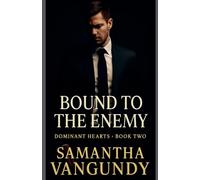 Bound To The Enemy: 2