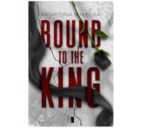 Bound to the King