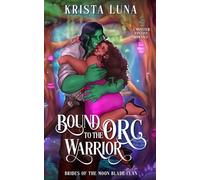 Bound to the Orc Warrior: A Monster Fantasy Romance