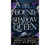 Bound to the Shadow Queen