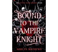 Bound to the Vampire Knight: 1
