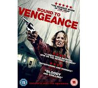 Bound To Vengeance [DVD]