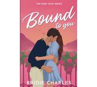 Bound to You (Ruby Cove book 1)
