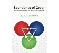 Boundaries of Order: Private Property as a Social System