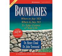 Boundaries: When to Say Yes, When to Say No, to Take Control of Your Life