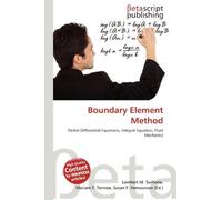 Boundary Element Method: Partial Differential Equations, Integral Equation, Fluid Mechanics