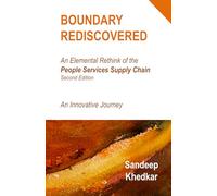 Boundary Rediscovered: An Elemental Rethink of the People Services Supply Chain - An Innovative Journey