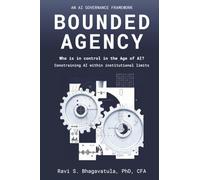 Bounded Agency: Who Is in Control in the Age of AI? Constraining AI within institutional limits