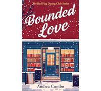 Bounded Love: A Heart Warming, Long-distance Romantic Comedy