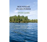 Boundless In His Power Study Guide: A History of God's Working in Jamestown as Told by Those Who Founded It
