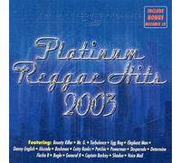 Bounty Killer - Platinum Reggae Hits 2003
