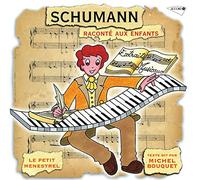 Bouquet Michel - Schumann Raconte Aux Enfants-Michel Bouquet-Le Pet