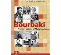 Bourbaki: A Secret Society of Mathematicians